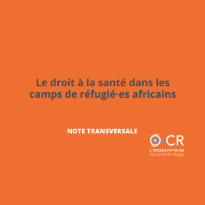 Le droit a la sante dans les camps de refugie·es africains