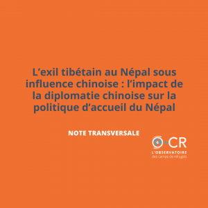 Lexil tibetain au Nepal sous influence chinoise limpact de la diplomatie chinoise sur la politique daccueil du Nepal 1