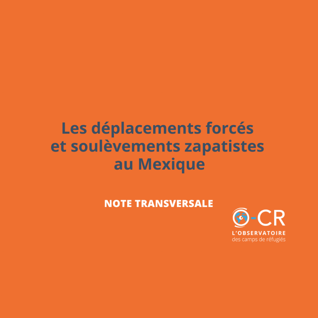Les deplacements forces et soulevements zapatistes au Mexique