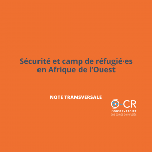 Securite et camp de refugie·es en Afrique de lOuest