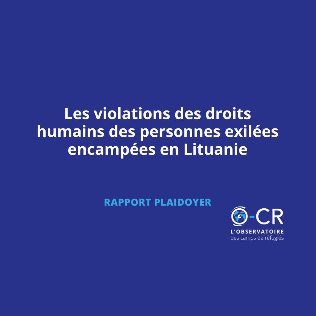 Les violations des droits humains des personnes exilees encampees en Lituanie